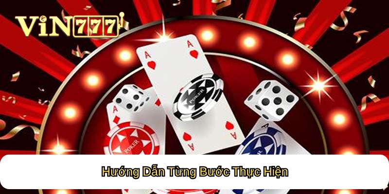 Hướng Dẫn Từng Bước Thực Hiện